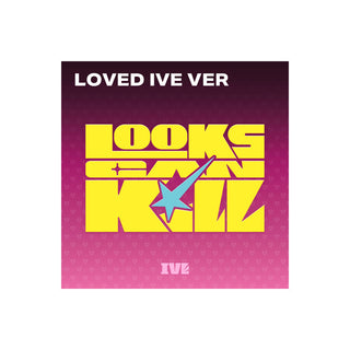 IVE - 5th EP Album Looks Can Kill (LOVED IVE Ver.) [Limited Edition]