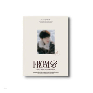 EXO PHOTOBOOK BAEKHYUN - PHOTOBOOK WITH BAEKHYUN [FROM B] B Ver